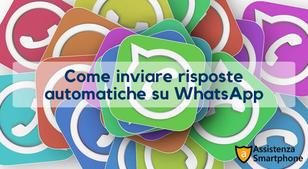 Come inviare risposte automatiche su WhatsApp